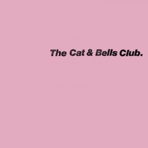 The Cat & Bells Club - The Cat & Bells Club in the group VINYL / Pop-Rock at Bengans Skivbutik AB (4266612)