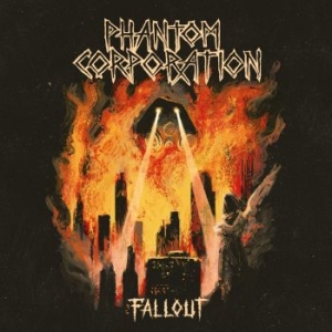 Phantom Corporation - Fallout in the group CD / Hårdrock/ Heavy metal at Bengans Skivbutik AB (4266659)