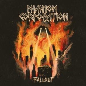 Phantom Corporation - Fallout in the group CD / Hårdrock at Bengans Skivbutik AB (4266659)