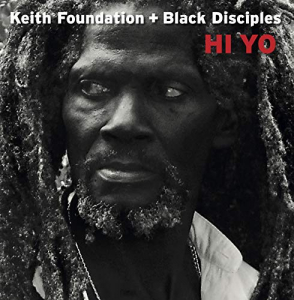 Keith Foundation & Black Disciples - Hi Yo in the group VINYL / Vinyl Reggae at Bengans Skivbutik AB (4266712)