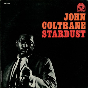 John Coltrane - Stardust in the group VINYL / Vinyl Jazz at Bengans Skivbutik AB (4266719)