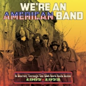 Various Artists - We're An American Band: A Journey T in the group OTHER / Övrigt /  at Bengans Skivbutik AB (4275064)