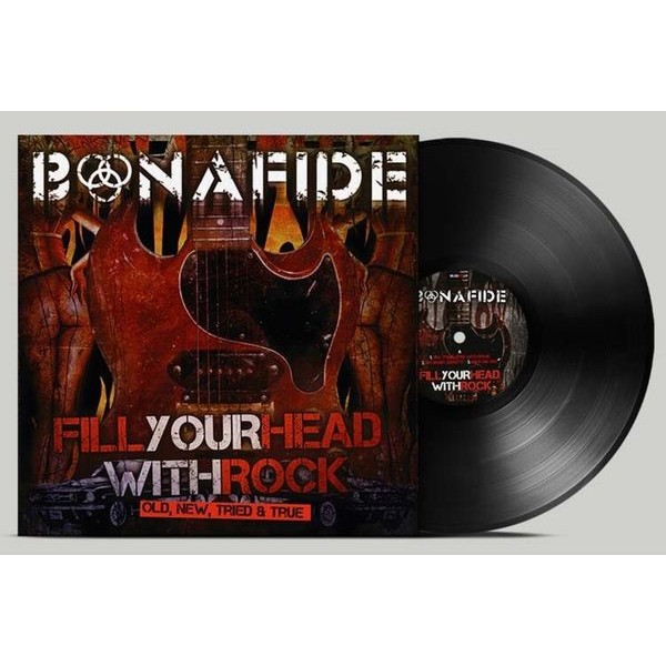 Bonafide - Fill Your Head With Rock - Old New Tried & True in the group VINYL / Rock at Bengans Skivbutik AB (4275086)