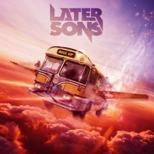 Later Sons - Rise Up in the group CD / Hårdrock at Bengans Skivbutik AB (4275104)