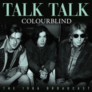 Talk Talk - Colourblind - Fm Broadcast in the group CD / Pop at Bengans Skivbutik AB (4275225)