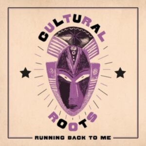 Cultural Roots - Running Back To Me in the group VINYL / Reggae at Bengans Skivbutik AB (4275736)