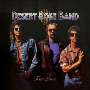 Desert Rose Band - True Love in the group VINYL / Country at Bengans Skivbutik AB (4275880)