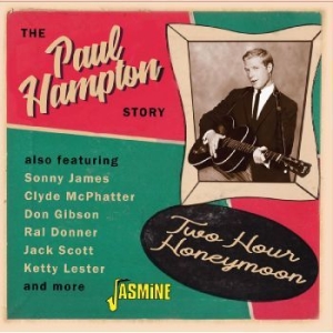 Paul Hampton Story The - Two Hour Honeymoon in the group CD / Rock at Bengans Skivbutik AB (4275900)