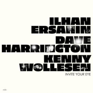 Ersahin Ilhan Dave Harrington An - Invite Your Eye in the group VINYL / Jazz/Blues at Bengans Skivbutik AB (4275950)