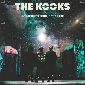 The Kooks - 10 Tracks To Echo In The Dark (Clear) in the group VINYL / Pop-Rock at Bengans Skivbutik AB (4276210)