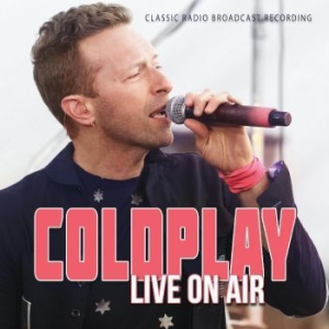 Coldplay - Live On Air in the group Minishops / Coldplay at Bengans Skivbutik AB (4276324)