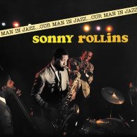 Rollins Sonny - Our Man In Jazz in the group VINYL / Jazz at Bengans Skivbutik AB (4276851)