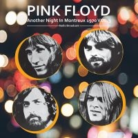 Pink Floyd - Another Night In Montreux 1970 Vol3 in the group VINYL / Pop-Rock at Bengans Skivbutik AB (4277037)