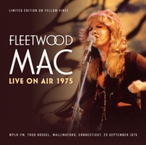 Fleetwood Mac - Live On Air 1975 (Sunflower Yellow in the group VINYL / Pop at Bengans Skivbutik AB (4277044)