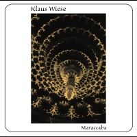Wiese Klaus - Maraccaba in the group CD / Pop-Rock at Bengans Skivbutik AB (4277051)