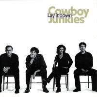 Cowboy Junkies - Lay It Down in the group VINYL / Pop-Rock at Bengans Skivbutik AB (4278385)