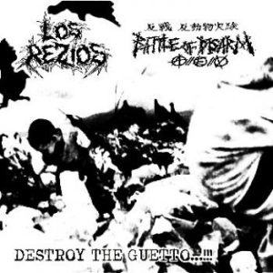 Los Rezios / Battle Of Disarm - Destroy The Guetto...!!! in the group CD / Rock at Bengans Skivbutik AB (4278402)