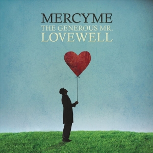 Mercy Me - The Generous Mr Lovewell in the group Externt_Lager /  at Bengans Skivbutik AB (4278502)