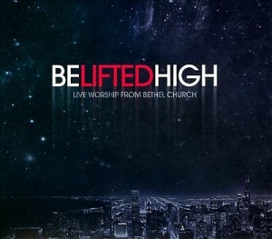 Bethel Church - Be Lifted High in the group Externt_Lager /  at Bengans Skivbutik AB (4278545)