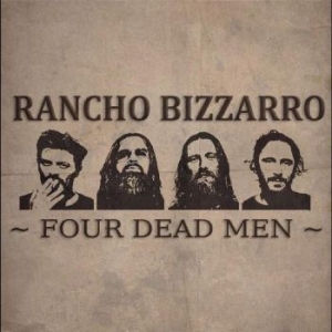 Rancho Bizzarro - Four Dead Men in the group CD / Hårdrock/ Heavy metal at Bengans Skivbutik AB (4278697)