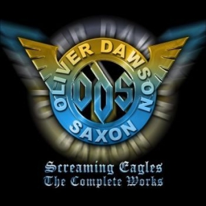 Oliver / Dawson Saxon - Screaming Eagles - The Complete Wor in the group CD / Pop at Bengans Skivbutik AB (4279128)