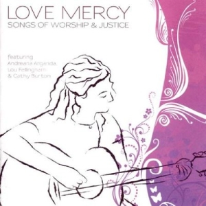 Various Artists - Love Mercy - Songs Of Worship & Jus in the group Externt_Lager /  at Bengans Skivbutik AB (4279180)