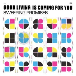Sweeping Promises - Good Living Is Coming For You in the group CD / Pop-Rock at Bengans Skivbutik AB (4279619)