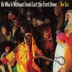 Tex Joe - He Who Is Without Funk Cast The Fir in the group VINYL / RNB, Disco & Soul at Bengans Skivbutik AB (4280016)