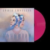 Loveless Lydia - Daughter (Opaque Pink Vinyl) in the group VINYL / Hårdrock,Pop-Rock at Bengans Skivbutik AB (4280029)