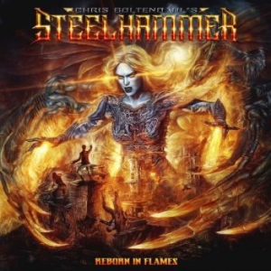 Chris Bohltendahl's Steelhammer - Reborn In Flames (Digipack) in the group CD / Hårdrock at Bengans Skivbutik AB (4280214)