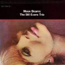 Bill Evans Trio - Moon Beams in the group OUR PICKS / Friday Releases / Friday the 26th Jan 24 at Bengans Skivbutik AB (4280222)