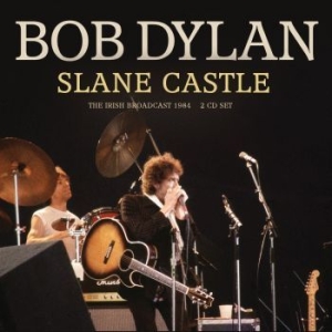 Dylan Bob - Slane Castle (2 Cd) in the group CD / Pop-Rock at Bengans Skivbutik AB (4282447)