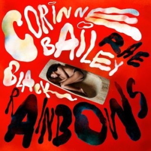 Rae Corinne Bailey - Black Rainbows (Black Vinyl) in the group OUR PICKS / Best Album 2023 / Uncut 23 at Bengans Skivbutik AB (4282793)