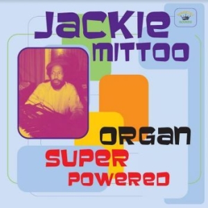 Mittoo Jackie - Organ Super Powered in the group VINYL / Reggae at Bengans Skivbutik AB (4284366)