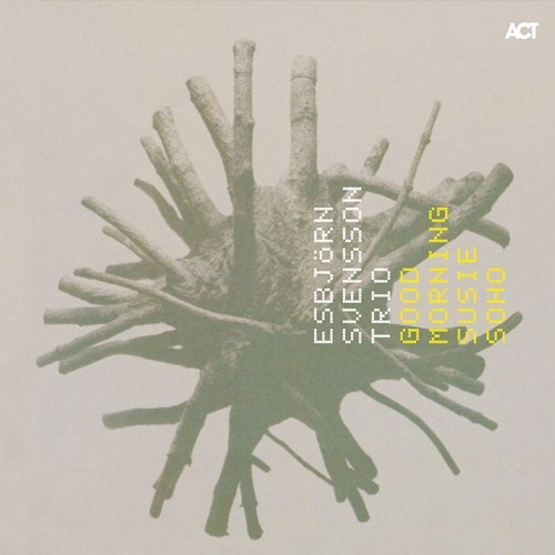 Svensson Esbjörn/E.S.T. - Good Morning Susie Soho in the group VINYL / Jazz/Blues at Bengans Skivbutik AB (4284440)