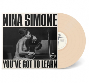 Nina Simone - You've Got To Learn (Indie Vinyl) in the group VINYL / Regular Custormer Discount april 24 at Bengans Skivbutik AB (4284609)