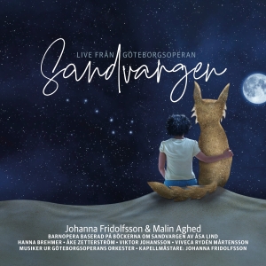 Johanna Fridolfsson Malin Aghed - Sandvargen - Live Från Göteborgsope in the group Externt_Lager /  at Bengans Skivbutik AB (4284752)