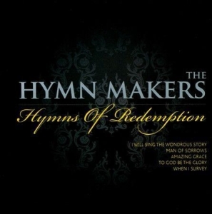 The Hymn Makers - Hymns Of Redemption in the group Externt_Lager /  at Bengans Skivbutik AB (4284768)