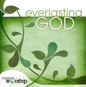 Various Artists - Mission Worship: Everlasting God in the group Externt_Lager /  at Bengans Skivbutik AB (4284778)