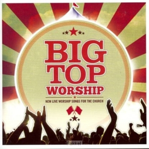 Various Artists - Big Top Worship in the group Externt_Lager /  at Bengans Skivbutik AB (4284781)