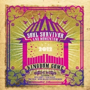 Soul Survivor & Momentum - Live 2012 - Kingdom Come in the group Externt_Lager /  at Bengans Skivbutik AB (4284792)