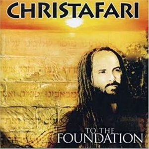 Christafari - To The Foundation in the group Externt_Lager /  at Bengans Skivbutik AB (4284804)