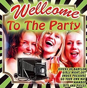 Various Artists - Welcome To The Party in the group Externt_Lager /  at Bengans Skivbutik AB (4284852)