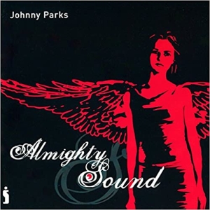 Parks Johnny - Almighty Sound in the group Externt_Lager /  at Bengans Skivbutik AB (4284855)