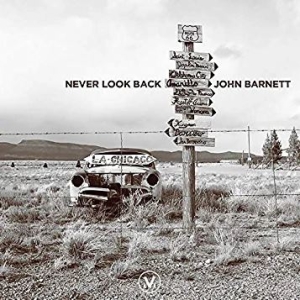 Barnett John - Never Look Back in the group Externt_Lager /  at Bengans Skivbutik AB (4284918)