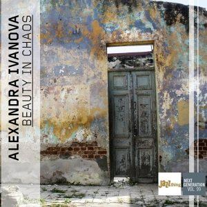 Ivanova Alexandra - Beauty In Chaos - Jazz Thing Next Genera in the group CD / Jazz at Bengans Skivbutik AB (4285516)