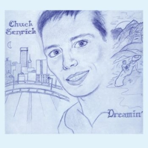 Senrick Chuck - Dreamin' (Ltd Gray Vinyl) in the group VINYL / Pop-Rock at Bengans Skivbutik AB (4286178)