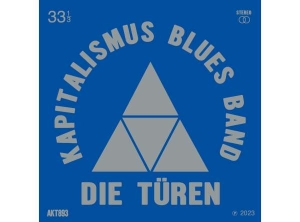 Die Türen - Kapitalimus Blues Band in the group VINYL / Pop-Rock at Bengans Skivbutik AB (4286201)
