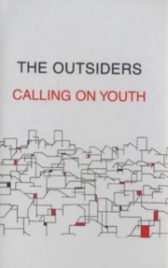 Outsiders The - Calling On Youth (Mc) in the group OTHER / Övrigt /  at Bengans Skivbutik AB (4286419)