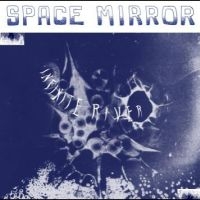 Infinite River - Space Mirror in the group VINYL / Hårdrock,Pop-Rock at Bengans Skivbutik AB (4287030)
